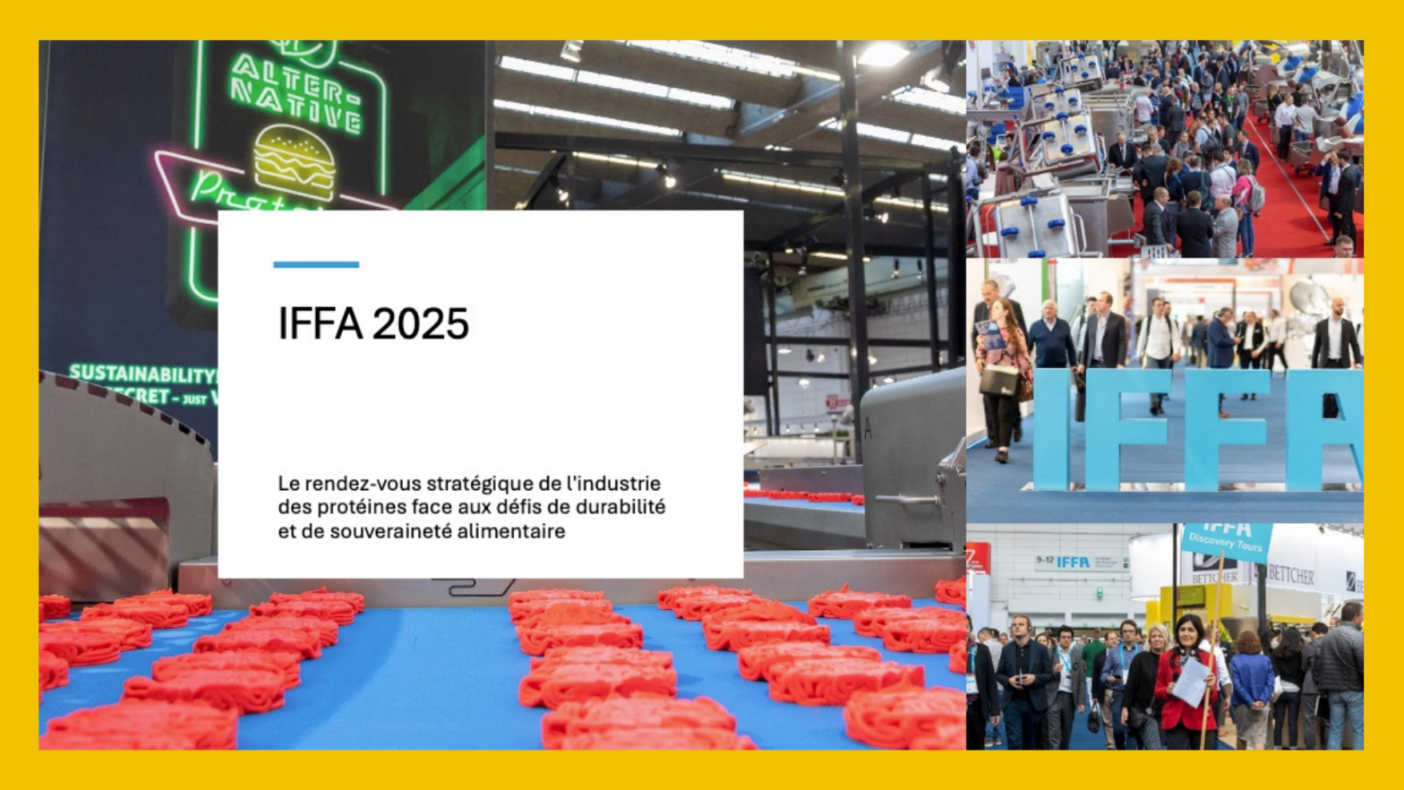 IFFA 2025 : Le rendez-vous stratégique de l'industrie des protéines face aux défis de durabilité et de souveraineté alimentaire